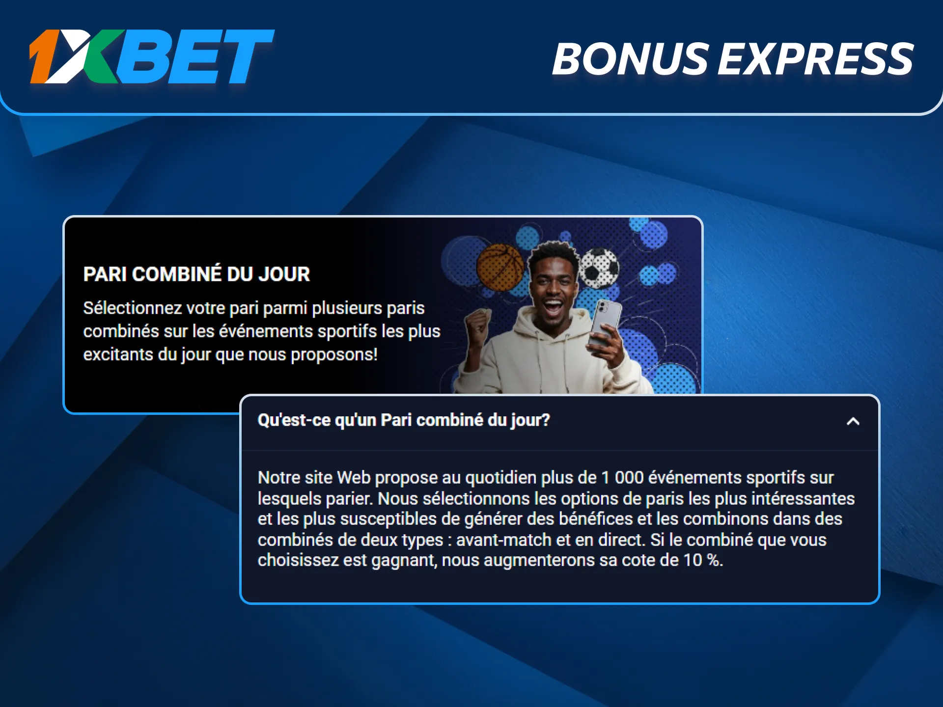 Profitez d’un express bonus exclusif sur 1xBet.