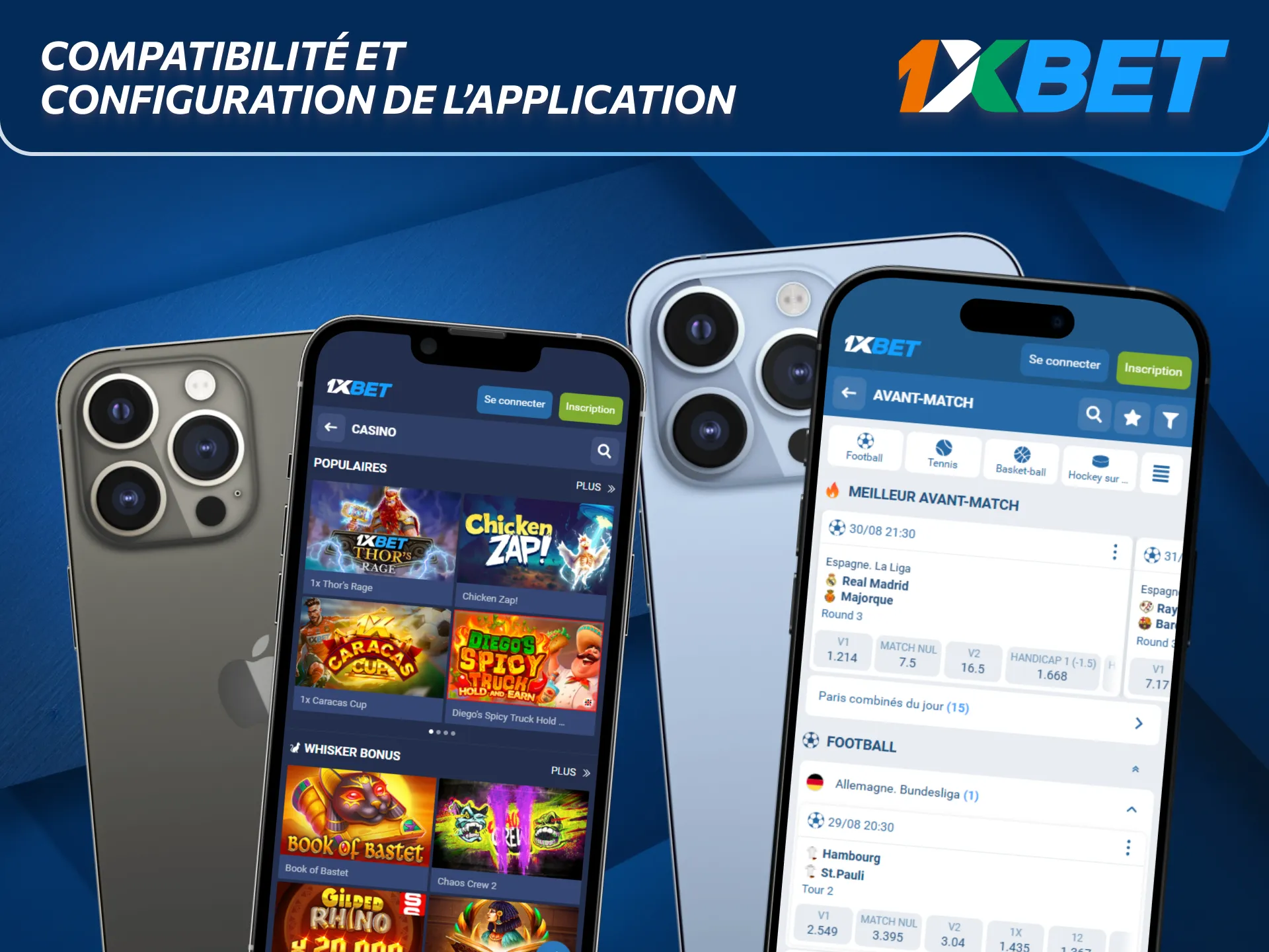 Compatibilité et configuration iOS de l’application 1xBet.