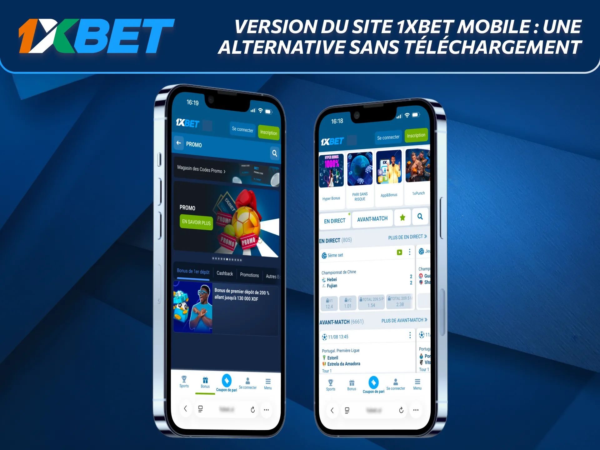 La version mobile 1xBet offre une alternative sans téléchargement.