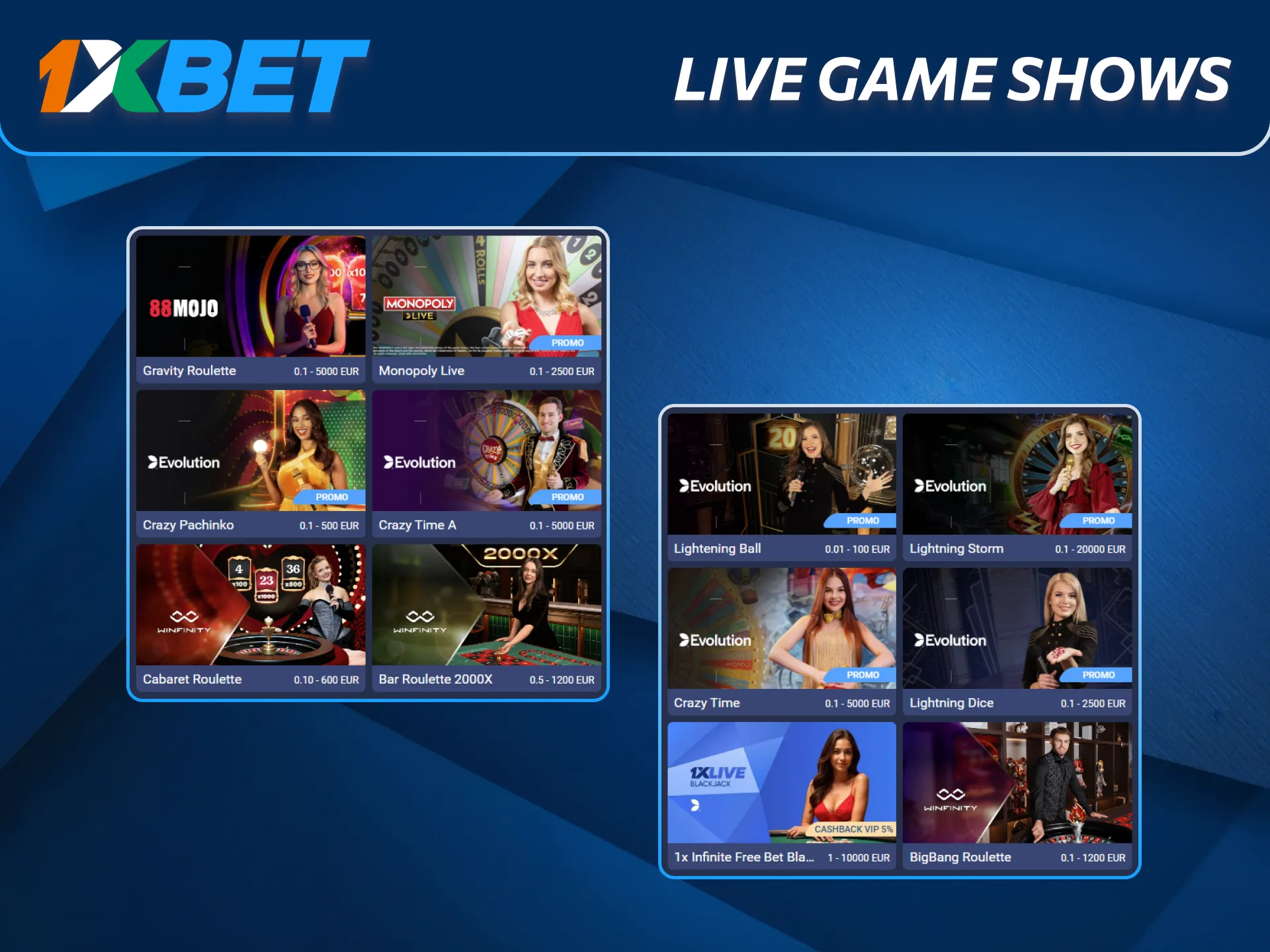 1xBet propose des live game shows qui divertissent fortement les utilisateurs.