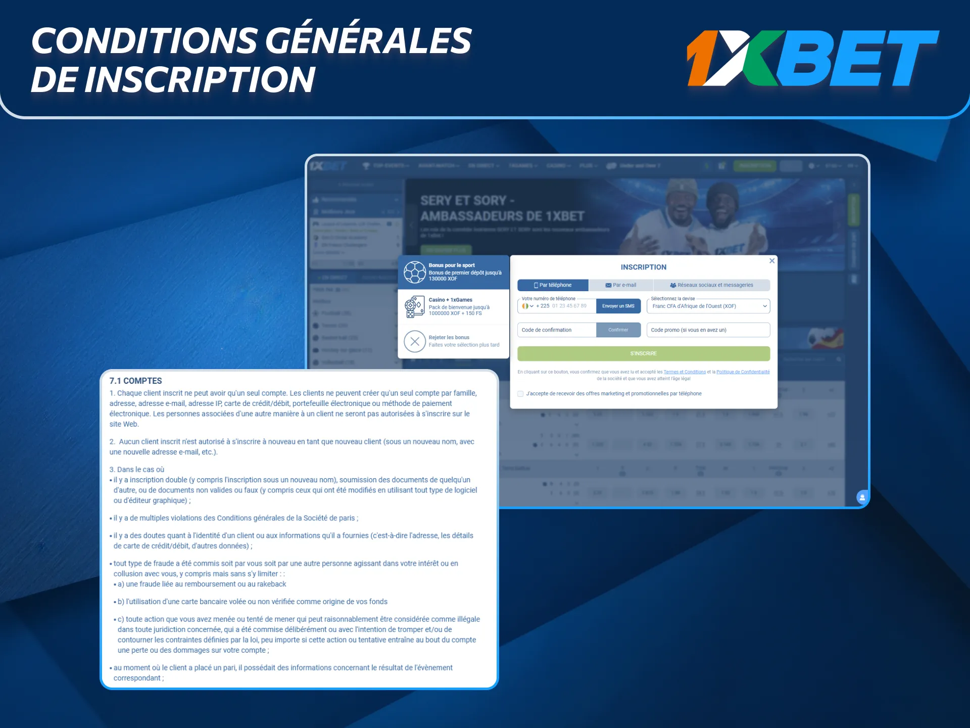 Conditions d’inscription 1xBet en Côte d’Ivoire pour tous joueurs.